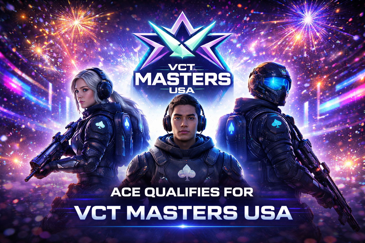 Ace Qualifies for VCT Masters USA